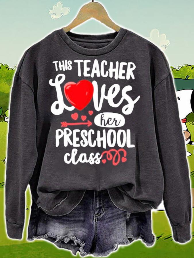 This Teacher Loves Her Preschool Class Valentines Day shirt sweatshirt