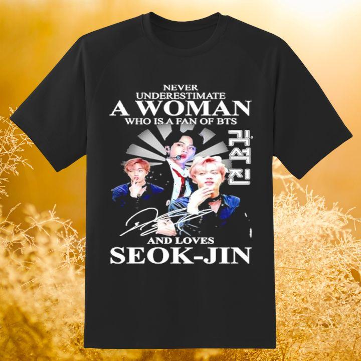 Never Underestimate A Woman Who Is A Fan Of BTS And Loves Seok-Jin Signatures Shirt