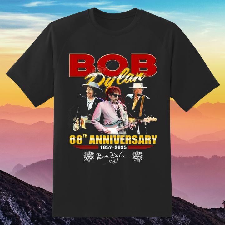 Bob Dylan 68Th Anniversary 1957-2025 Thank You For The Memories T-Shirt