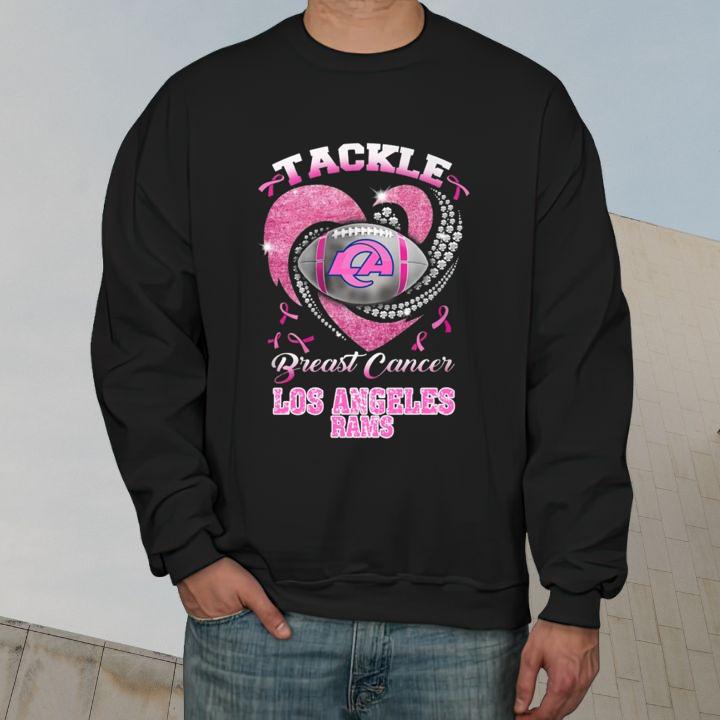 Tackle Breast Cancer Awareness Los Angeles Rams Football T-Shirt sweatshirt