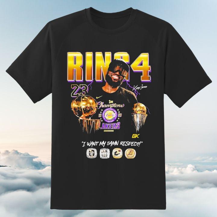 LeBron James Ring 4 Lakers No. 23 I Want My Damn Respect Signed T-Shirt