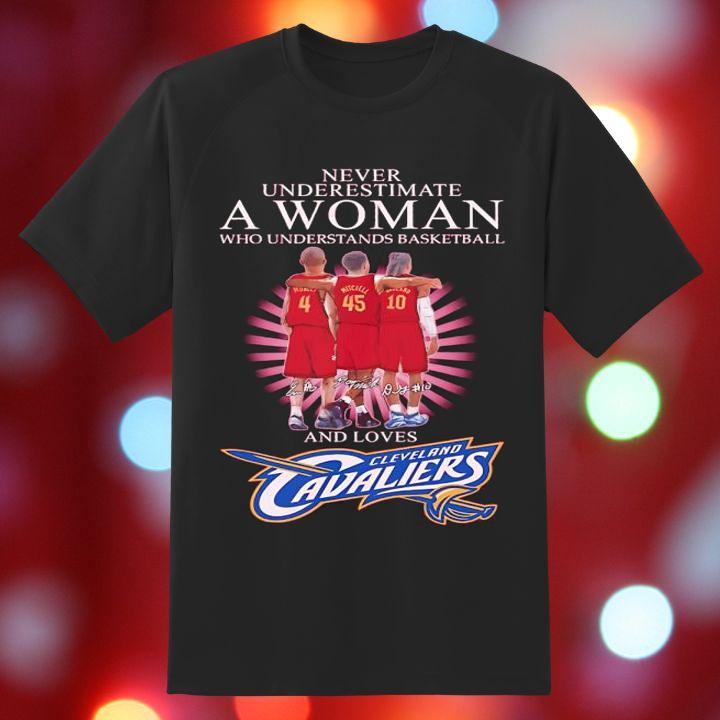 Never Underestimate A Woman Basketball And Loves Cleveland Cavaliers Shirt