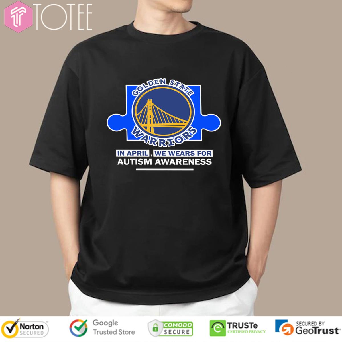 Golden State Warriors In April We Wears For Autism Awareness T-Shirt