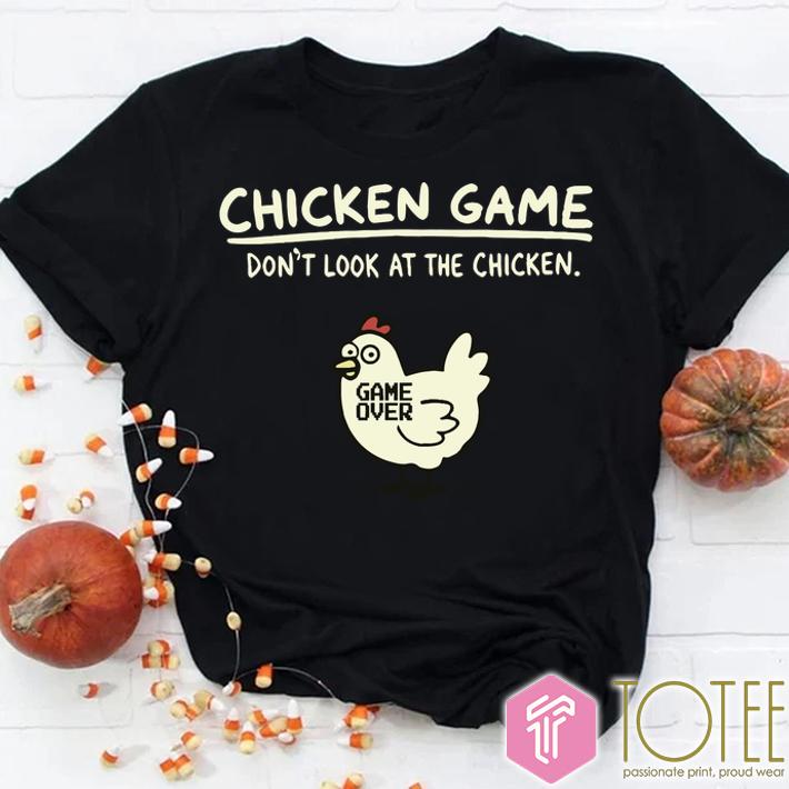 Don't Look! Limited Edition Chicken Game Shirt - Get Yours Now