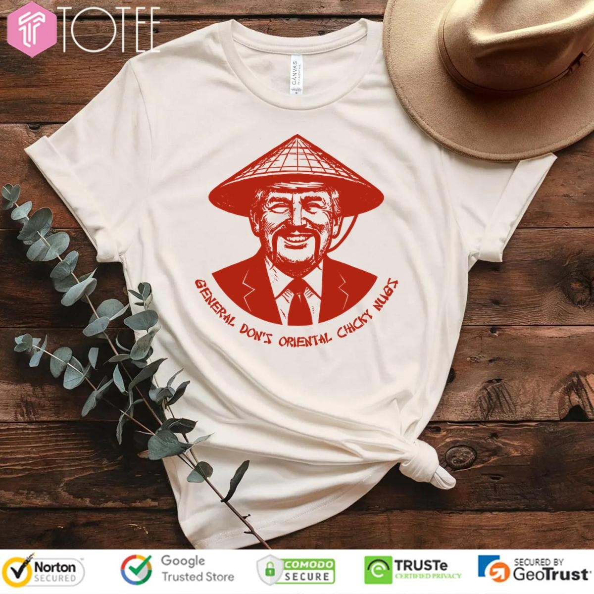General Dons Oriental Chicky Nugs Trump Meme T-shirt